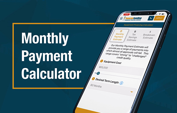 Calculate your equipment's low monthly payment with the mobile monthly payment estimate calculator.